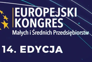 14. Europejski Kongres Małych i Średnich Przedsiębiorców w Katowicach.